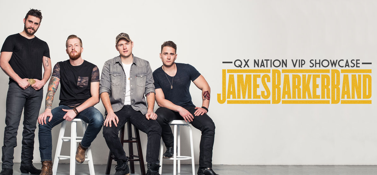 QX Nation VIP Showcase with the James Barker Band