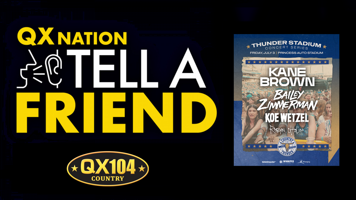 QX Nation Tell A Friend - Country Thunder